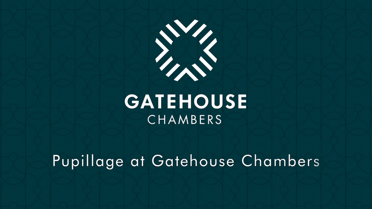 Pupillage at Gatehouse Chambers